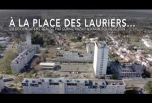 À LA PLACE DES LAURIERS...[DOCUMENTAIRE]